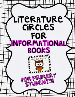 http://www.teacherspayteachers.com/Product/Literature-Circles-for-the-Primary-Grades-INFORMATIONAL-books