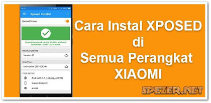 Cara Instal/Pasang XPOSED pada semua Smartphone Xiaomi