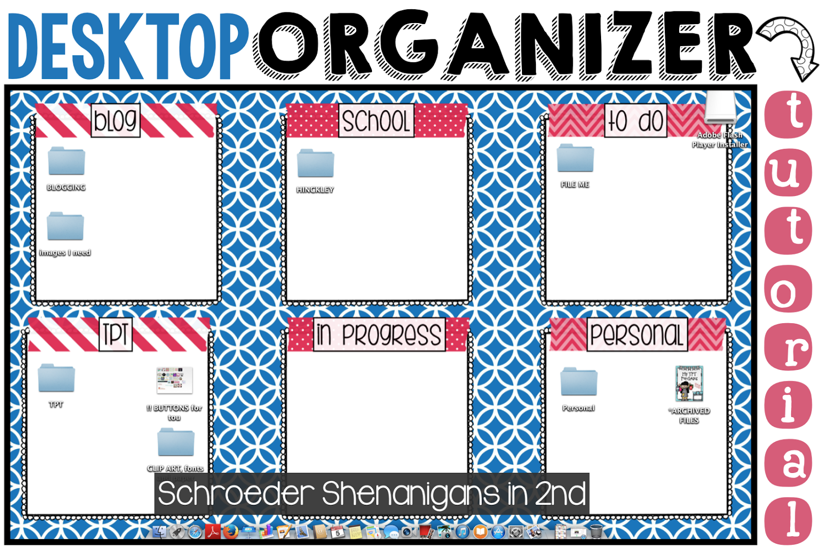 Collaboration Connection Creating a Desktop Organizer for your computer!