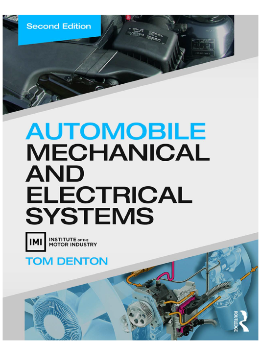 Automobile Mechanical and Electrical Systems Second Edition Tom Denton