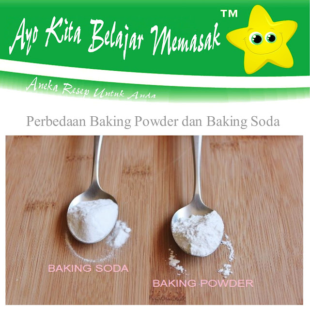 Perbedaan Baking Powder Dengan Soda Kue ( Baking Soda ) Resep Terbaru