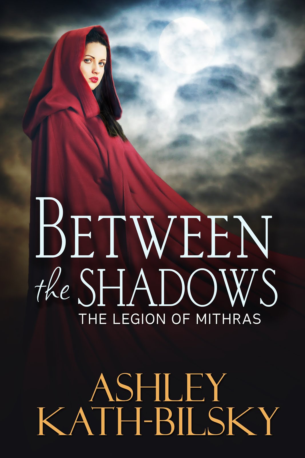 BETWEEN THE SHADOWS ~ THE LEGION OF MITHRAS