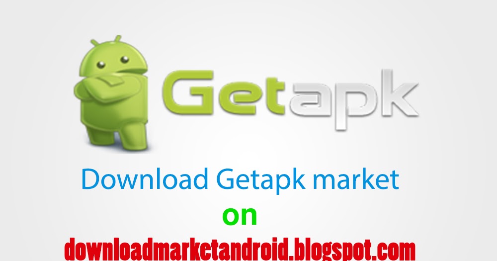 getapk market на андроид скачать