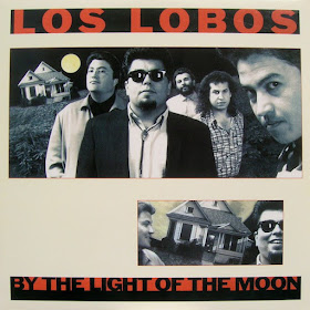 Los Lobos' By the Light of the Moon