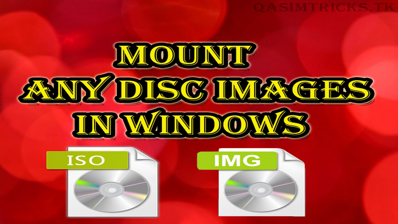 How to Mount Disc Images in Windows