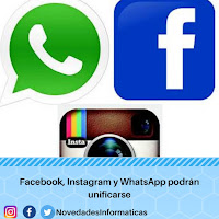 Facebook, Instagram y WhatsApp podrán unificarse