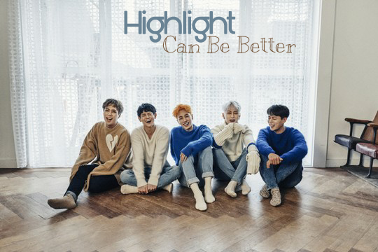 Terjemhan Lirik Lagu Highlight - Can Be Better 