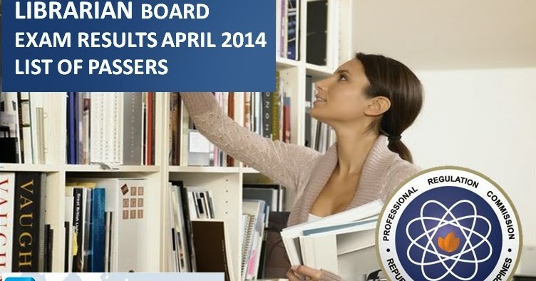 april 2014 librarian board exam results list of passers top 10