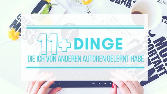 Was ich von anderen Autoren gelernt habe | Dinge, die ich von JK Rowling, George R.R. Martin, Stephen King und weiteren Autoren gelernt habe ... Was ich von anderen Autoren gelernt habe | Dinge, die ich von JK Rowling, George R.R. Martin, Stephen King und weiteren Autoren gelernt habe ...