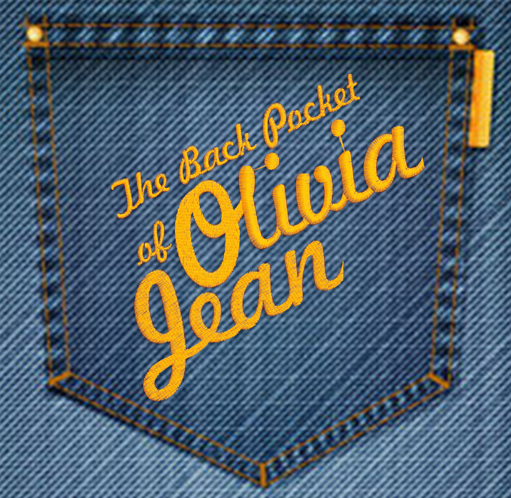 The Back Pocket of Olivia Jean 