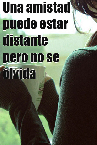 Una amistad puede estar distante pero no se olvida Una amistad puede estar distante pero no se olvida