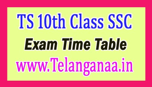 Telangana 10th Class SSC Board Exam Time Table 2017 Download Telangana 10th Class SSC Board Exam Time Table 2017 Download