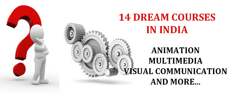 Dream courses in india career Dream courses in india career