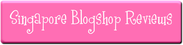 Singapore Blogshop Reviews