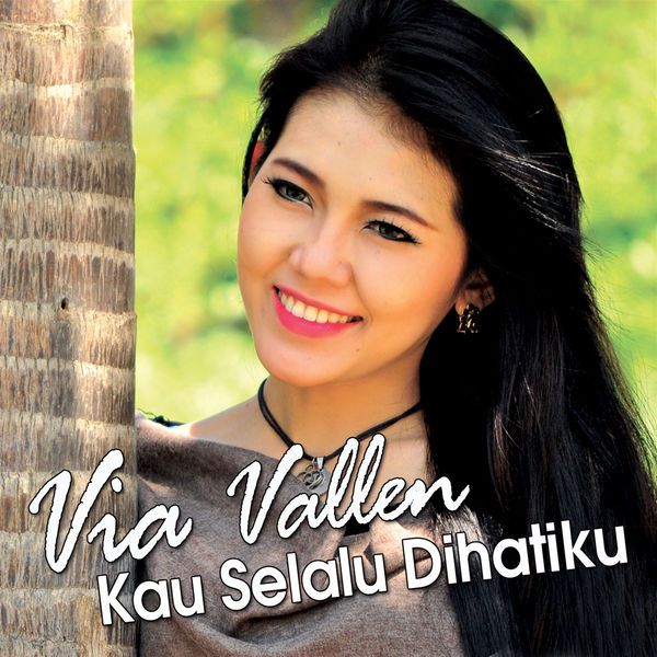 Via Vallen - Kau Selalu Dihatiku