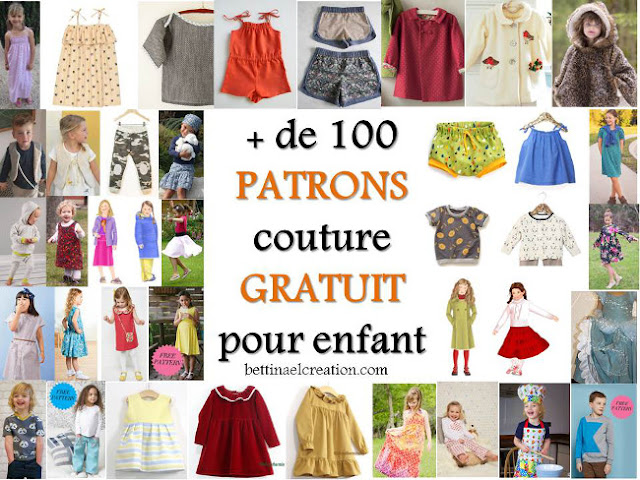 Bettinael.Passion.Couture.Made in france: + DE 100 PATRON COUTURE GRATUIT  POUR ENFANT