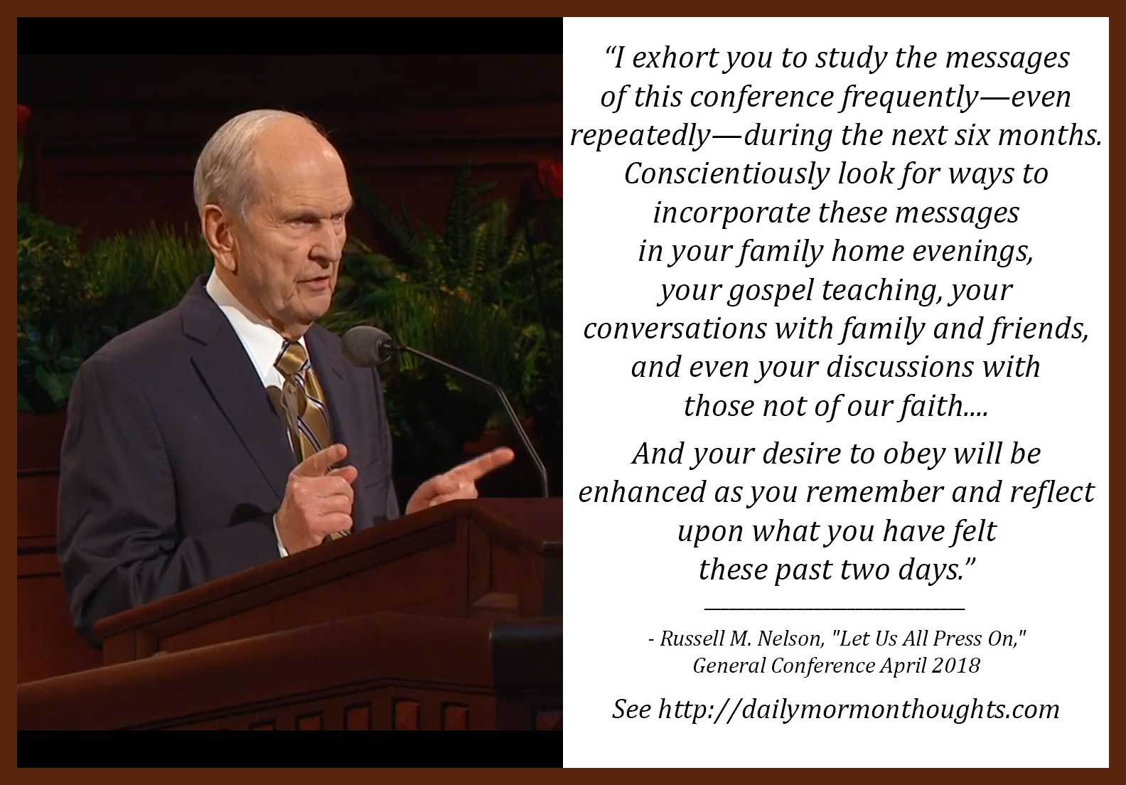 President Nelson Quote In The Coming Days
