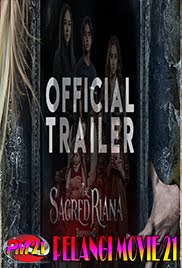Trailer-Movie-The-Sacred-Riana-2019 Trailer-Movie-The-Sacred-Riana-2019