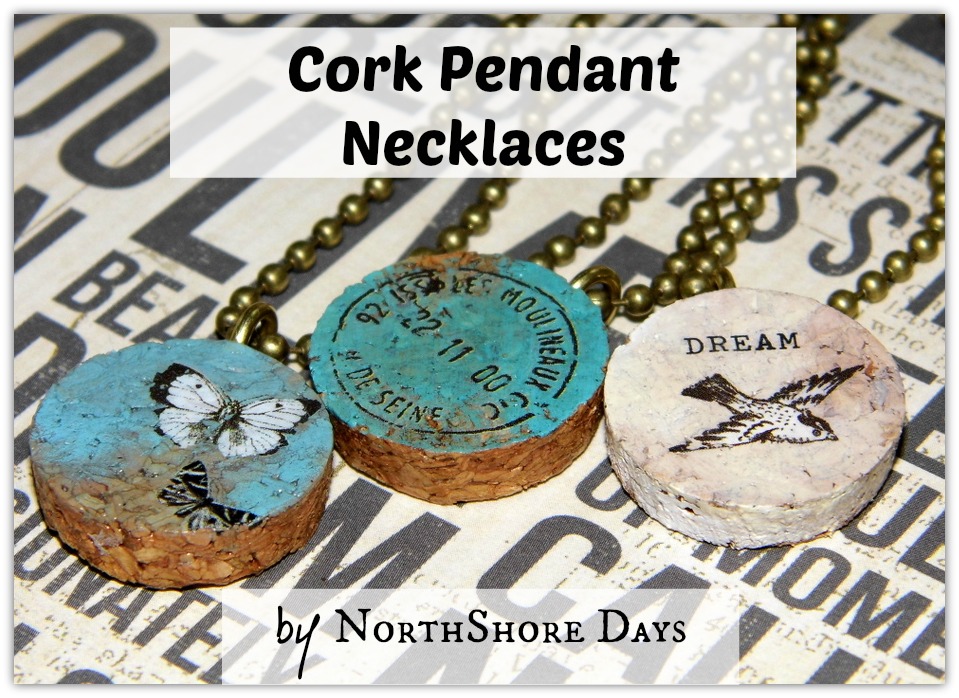 NorthShore Days.....: Cork Pendant Necklaces