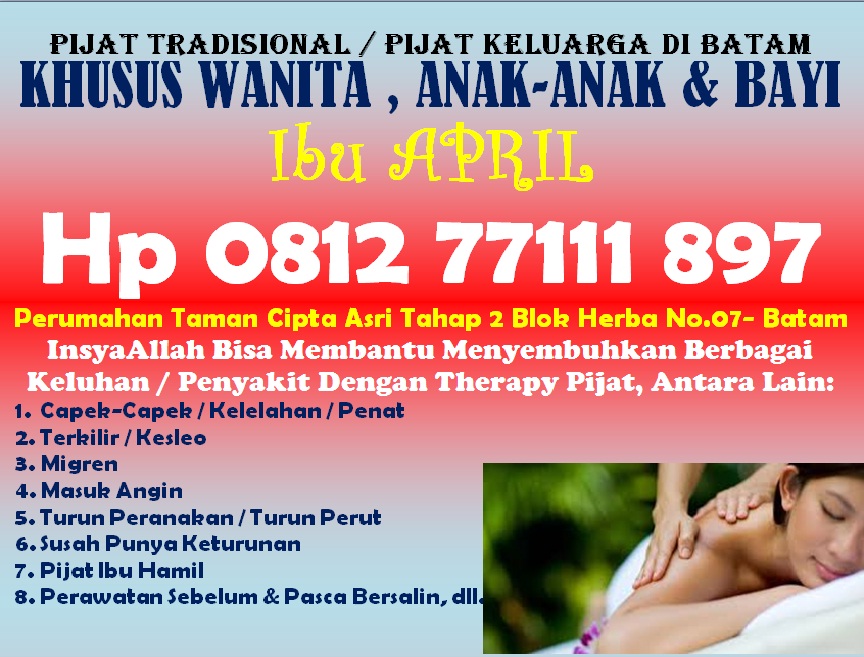 Tukang Pijat Urut Tradisional di Batam Khusus Anak ~ Bayi Tukang Pijat Urut Tradisional di Batam Khusus Anak ~ Bayi