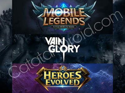 Perbandingan antara Mobile Legends Bang Bang, Vainglory, dan Heroes Evolved