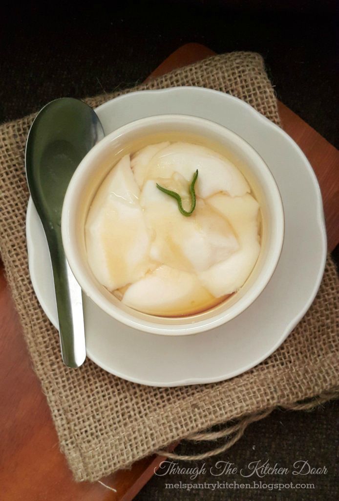 Through The Kitchen Door Homemade Tau Foo Fah (豆腐花）/ Soymilk Custard