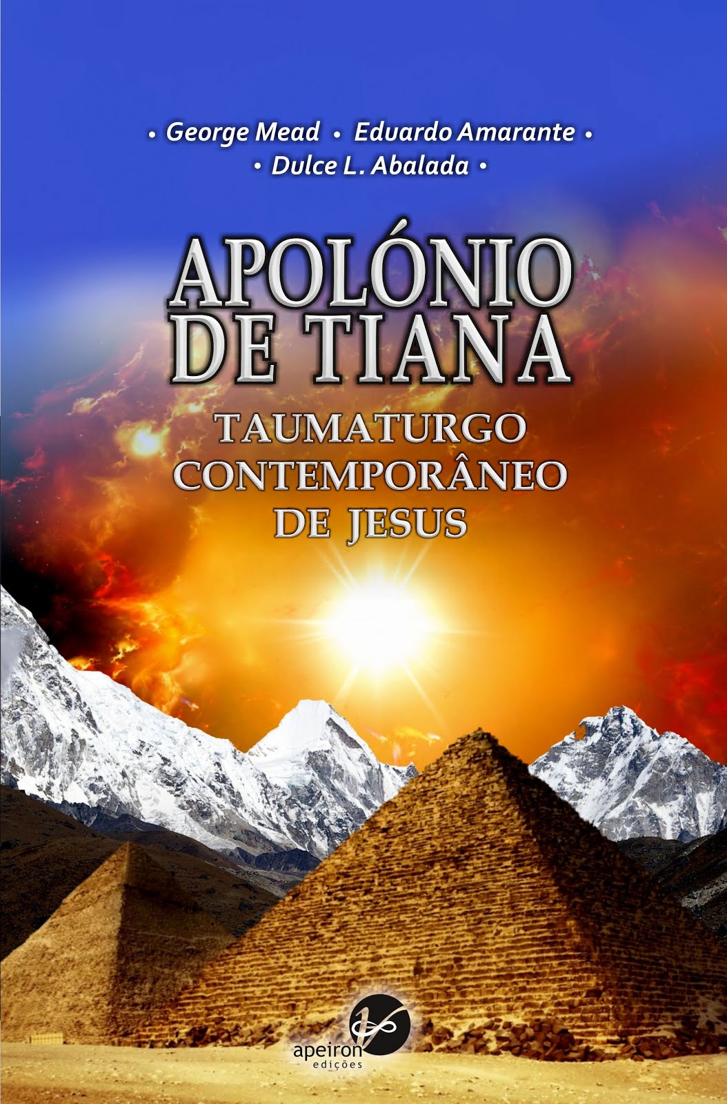 Apolónio de Tiana - O taumaturgo contemporâneo de Jesus