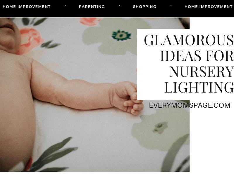 Glamorous Ideas for Nursery Lighting