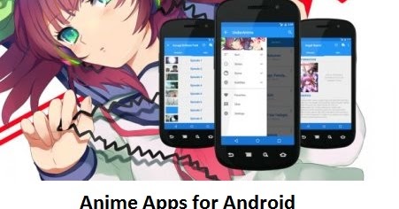 Anime Apps For Android