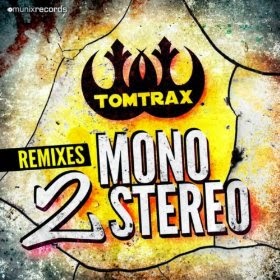 Tomtrax - Mono 2 Stereo (MD Electro vs Eric Flow Remix)