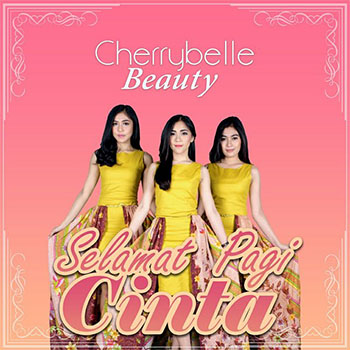 Cherrybelle - Selamat Pagi Cinta