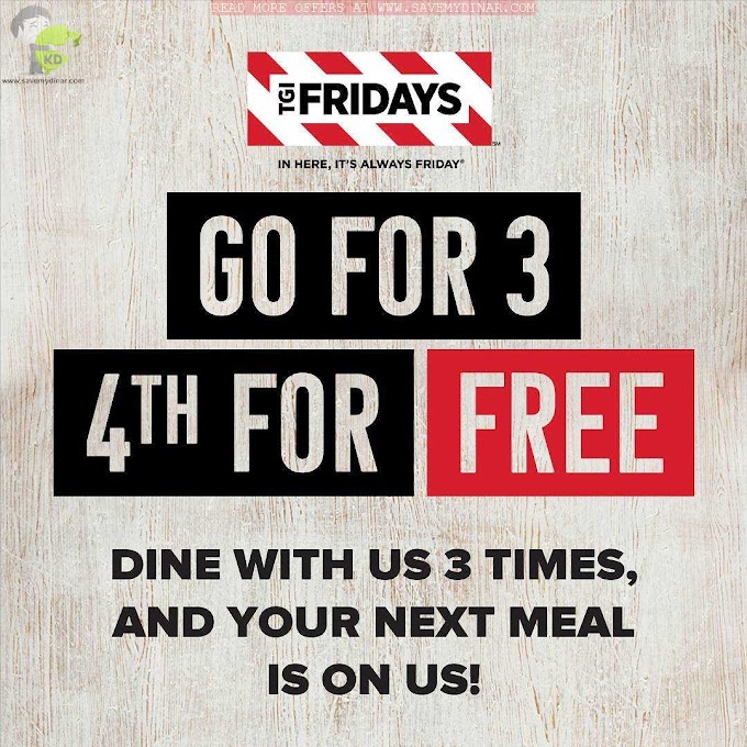 Fridays Kuwait -  4TH FOR FREE Offer