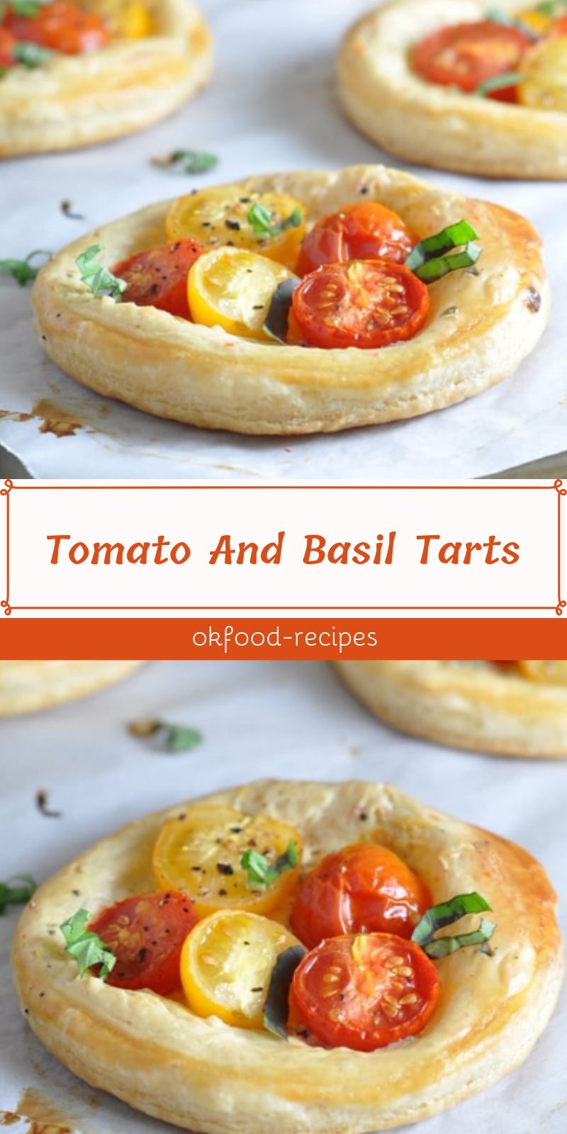 Tomato And Basil Tarts Tomato And Basil Tarts