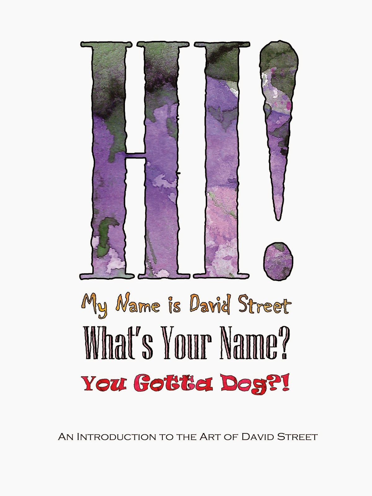 David Street Art An Introduction To The Art of David Street