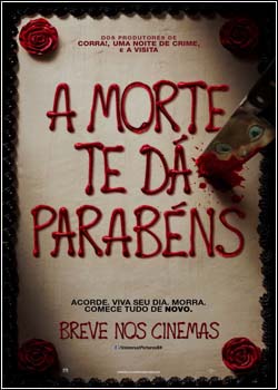 A Morte Te Dá Parabéns
