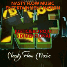 NASTY FLOW MUSIC ENTERTAINMENT NATION