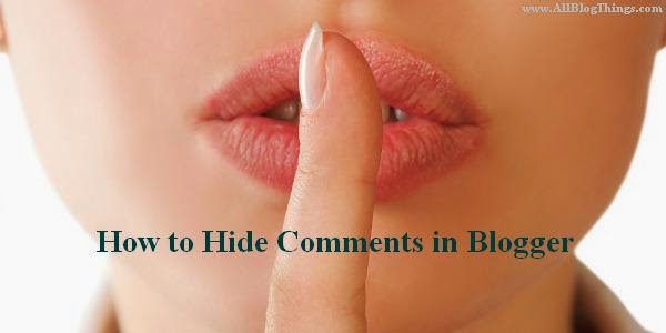How To: Turn Off Comments in Blogger