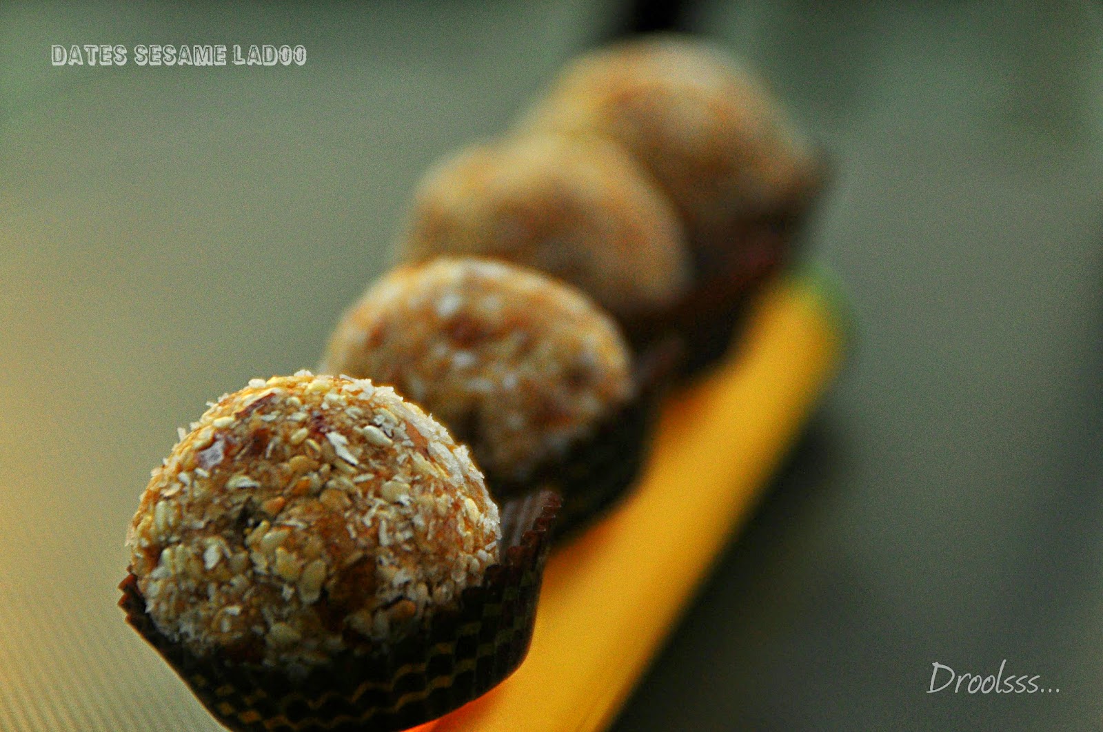 Droolsss . . . Dates Sesame Ladoo