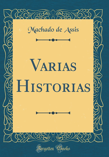 Várias Histórias - Machado de Assis
