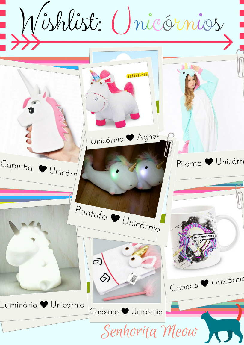 Senhorita Meow Wishlist: Unicórnios Senhorita Meow Wishlist: Unicórnios