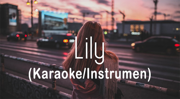 Download Instrumen Lagu Alan Walker - Lily