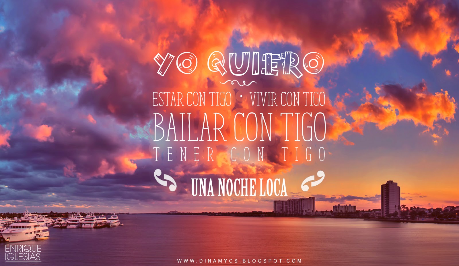 Yo quiero estar con tigo, vivir con tigo, bailar con tigo, tener con tigo una noche loca Yo quiero estar con tigo, vivir con tigo, bailar con tigo, tener con tigo una noche loca - Bailando - Enrique Iglesias.