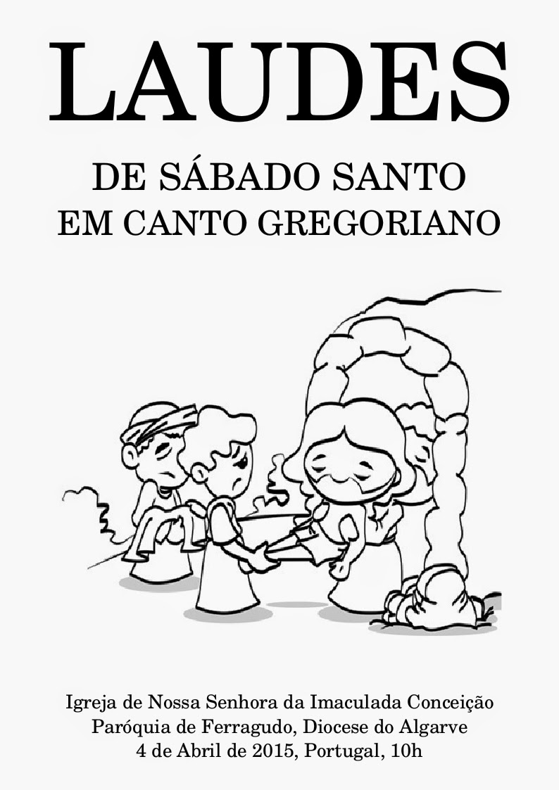 https://dl.dropboxusercontent.com/u/16747611/LAUDES%20DE%20S%C3%81BADO%20SANTO%20EM%20CANTO%20GREGORIANO%20EM%20FERRAGUDO.pdf