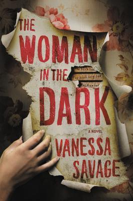 Book Spotlight: The Woman in the Dark by Vanessa Savage — With Giveaway!!!