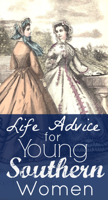 Flashback Summer: Life Advice for Young Southern Women