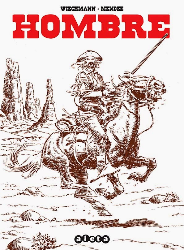 Hombre, de Peter Wiechmann y Rafael Méndez Hombre
Aleta Ediciones