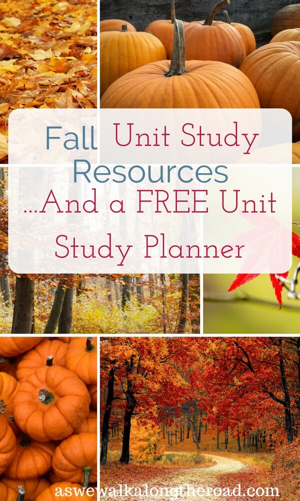 Fall unit study resources Fall unit study resources