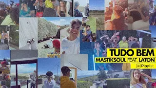 Mastiksoul Feat. Laton - Tudo Bem