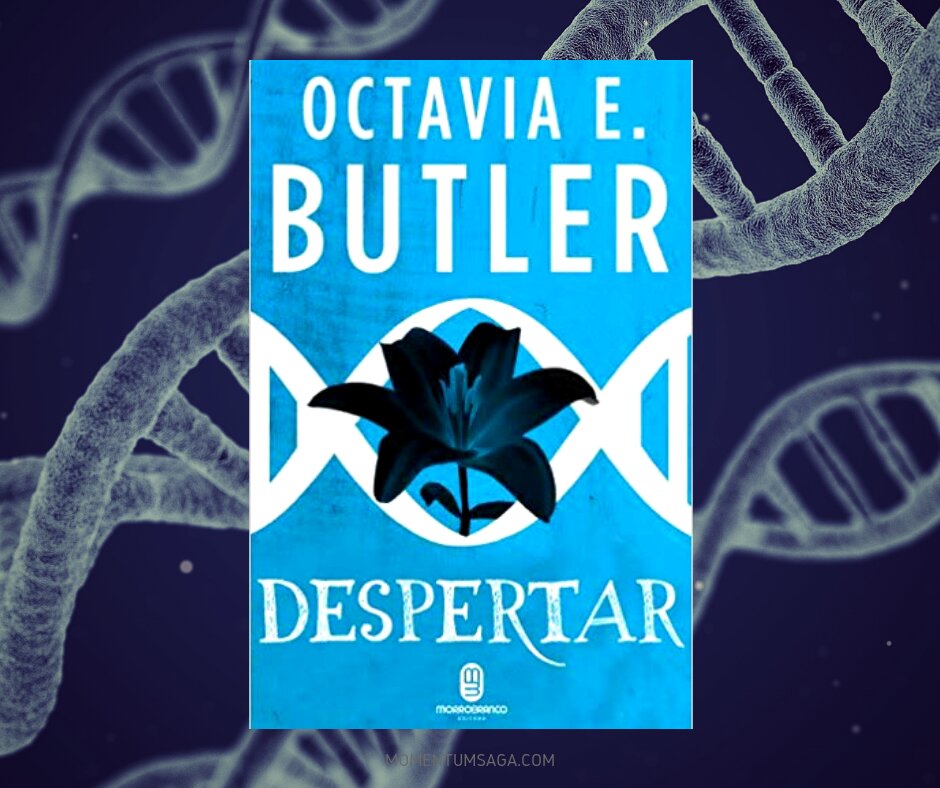 Resenha: Despertar, de Octavia Butler