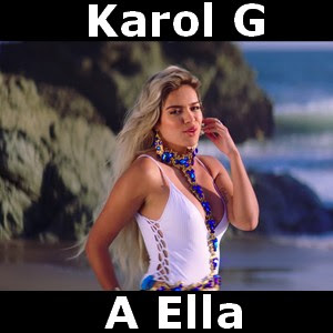 Karol G - A Ella